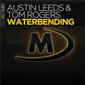 Austin Leeds & Tom Rogers  - Waterbending