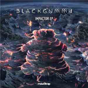 BlackGummy - Impactor
