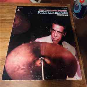 Buddy Rich Big Band - Keep The Customer Satisfied