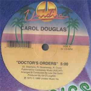 Carol Douglas - Doctor's Orders / I Want To Stay With You