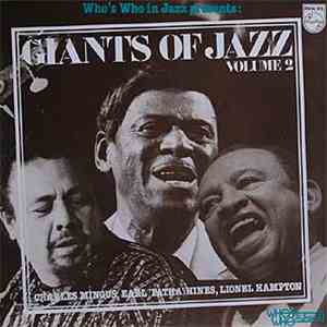 Charles Mingus, Earl 'Fatha' Hines, Lionel Hampton - Giants Of Jazz Volume ...