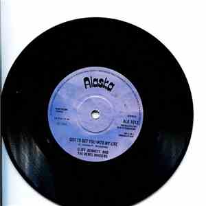 Cliff Bennett And The Rebel Rousers / R.R's The - Got To Get You Into My Li ...