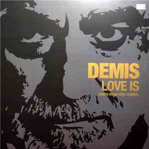 Demis - Love Is - Dimitri From Paris Remixes