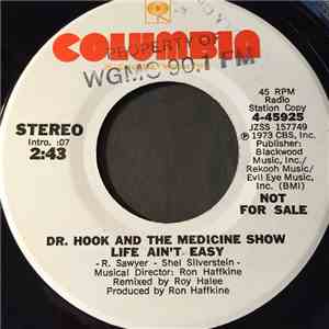 Dr. Hook & The Medicine Show - Life Ain't Easy