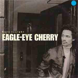 Eagle-Eye Cherry - Save Tonight