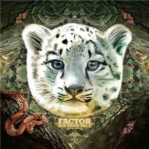 Factor  - Old Souls Vol.2