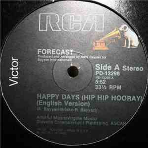 Forecast - Happy Days (Hip Hip Hooray)