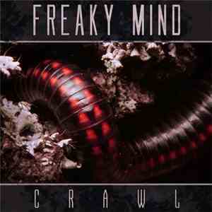 Freaky Mind - Crawl