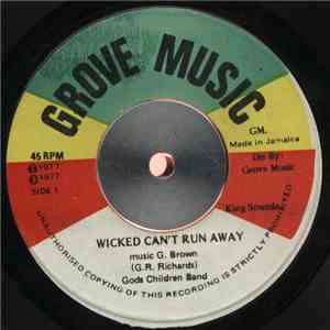 Glenroy Richards - Wicked Can't Run Away