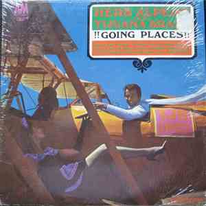 Herb Alpert And The Tijuana Brass - !!Going Places!!