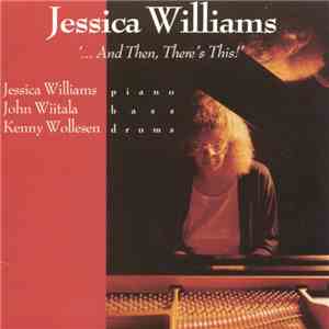 Jessica Williams  - ...And Then, There's This!