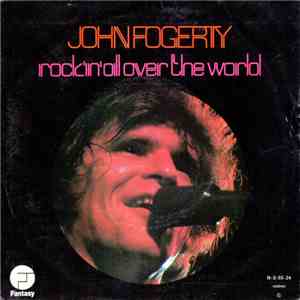John Fogerty - Rockin' All Over The World