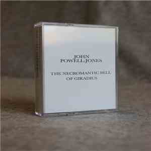 John Powell-Jones - The Necromantic Bell Of Giradius