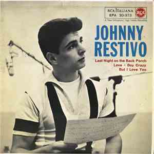 Johnny Restivo - Last NIght On The Back Porch