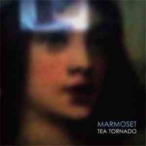 Marmoset - Tea Tornado