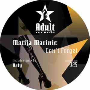 Matija Marinic - Don't Forget