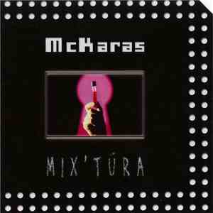 McKaras - Mix'tūra