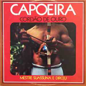 Mestre Suassuna E Dirceu - Capoeira Cordão De Ouro