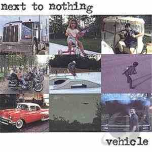 Next To Nothing - Vehicle