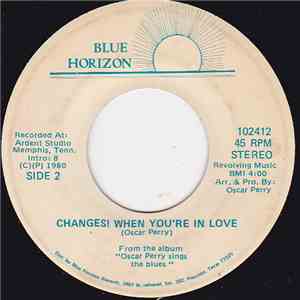 Oscar Perry - Can't Hold A Good Man Down / Changes! When You're In Love