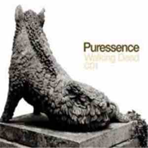 Puressence - Walking Dead