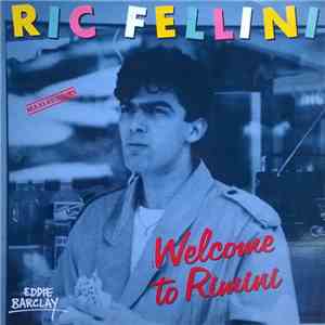 Ric Fellini - Welcome To Rimini