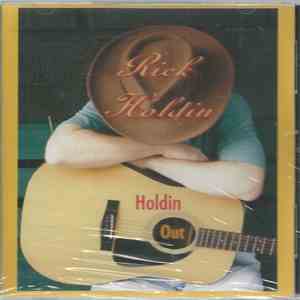 Rick Holdin - Holdin Out