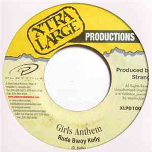 Rude Bwoy Kelly - Girls Anthem