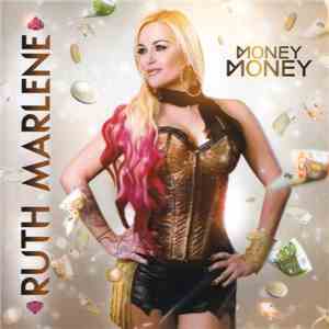 Ruth Marlene - Money, Money