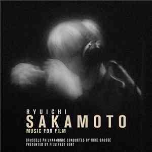 Ryuichi Sakamoto, Brussels Philharmonic Conducted By Dirk Brossé - Music For Film