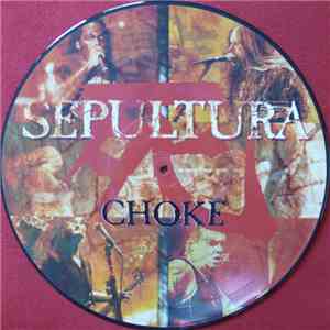 Sepultura - Choke