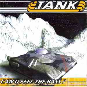 Tank - Can U Feel The Bass?