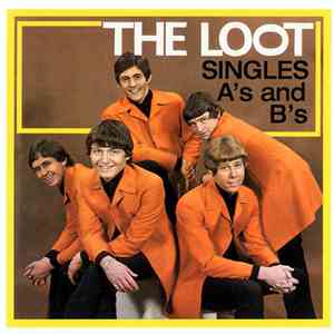 The Loot - Singles A's And B's
