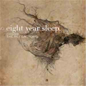 The Refractors - Eight Year Sleep