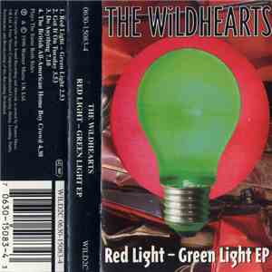 The Wildhearts - Red Light - Green Light EP