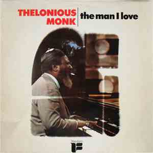 Thelonious Monk - The Man I Love