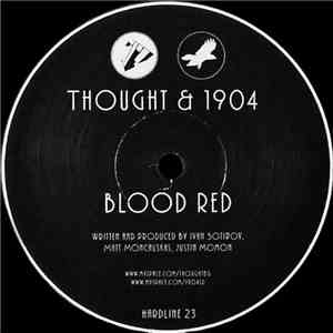 Thought  & 1904 - Blood Red / Demon States