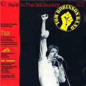 Tom Robinson - Back In The Old Country