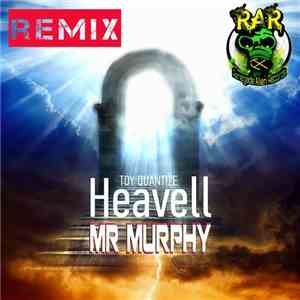 Toy Quantize - Heavell (Mr Murphy Remix)