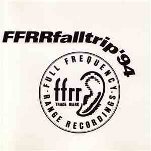 Various - FFRR Fall Trip '94