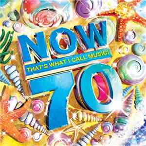 Various - Now That's What I Call Music! 70