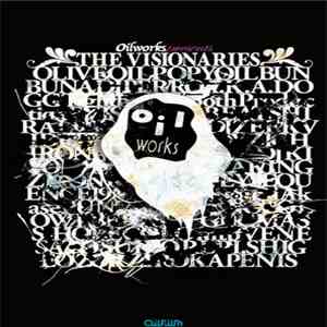 Various - Oilworks Presents The Visionaries