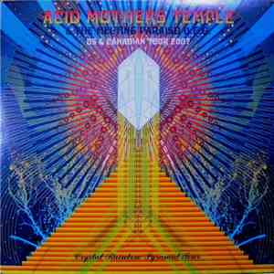 Acid Mothers Temple & The Melting Paraiso U.F.O. - Crystal Rainbow Pyramid  ...