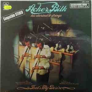 Acker Bilk His Clarinet And Strings - That´s My Desire