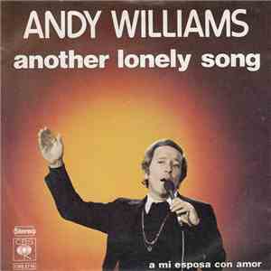 Andy Williams - Another Lonely Song