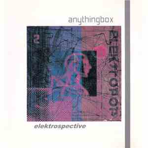 Anything Box - Elektrospective