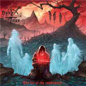 Battle Tales - The Ire Of The Condemned