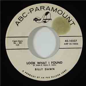 Billy Dawn - Look What I Found / Don't Go