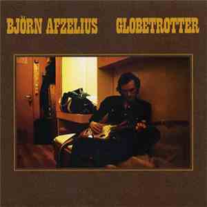 Björn Afzelius - Globetrotter