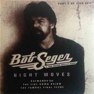Bob Seger & The Silver Bullet Band - Night Moves